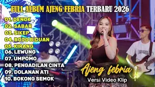 Full Album Ajeng Febria Terbaru 2026 &ndash; Full Musik Viral Hits Nonstop 24 jam