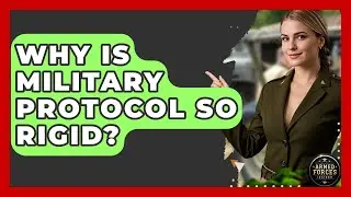 Why Is Military Protocol So Rigid? - Armed Forces Insider