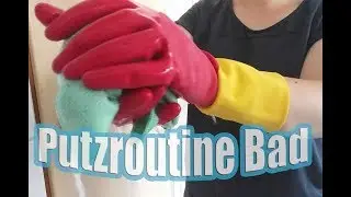 Putzroutine Badezimmer / Bad putzen / Bathroom Cleaning Routine