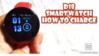 HOW TO CHARGE | D18 SMARTWATCH | ENGLISH