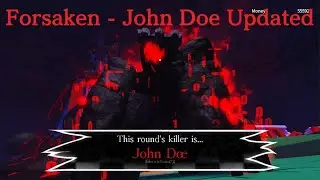 Roblox Forsaken - Updated John Doe Gameplay