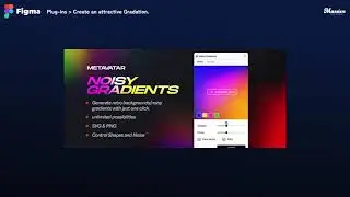 How to use Figma’s “uigradients”,“Noisy Gradients”,“Grainy Gradients”,“Mesh Gradients” plug-in