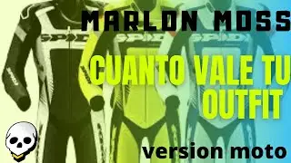 CUANTO VALE TU OUTFIT , Version Moto -  Marlon Moss