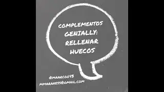 COMPLEMENTOS GENIALLY: RELLENAR HUECOS