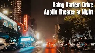 Night Drive in Harlem | Rainy Streets, Columbia Campus & Apollo Theater NYC 2025