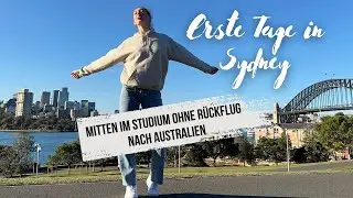 Mitten im Studium ohne Rückflug nach Australien | Erste Tage in Sydney Part 1