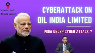 oil india limited cyber attack | Is India under Cyber attack ?