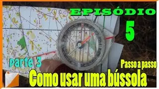 Como usar uma bússola de orientação - ORIENTISTA EM FOCO