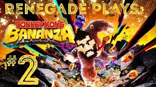 DK Bananza [ep 2]: That's How We Do, In Baboom... town... | Renegade Plays