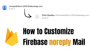How to Change Firebase noreply Email || Customize Your Firebase Email Sender Name || Firebase