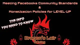 Meeting Facebook's Community Standards and Monetization Policies for Facebook's LEVEL-UP in 2021