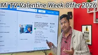 Mi TV Valentine Week Offer 2026 🔥 | Xiaomi Smart TV Huge Discount 😍 | Best Deal Alert