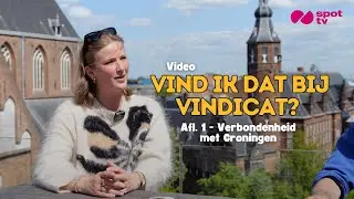 Verbondenheid met Groningen - Aflevering 1 Vind ik dat bij Vindicat