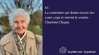 La centenaire qui donne encore des cours yoga et surtout le sourire - Charlotte Chopin