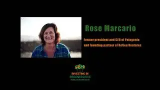 Rose Marcario - From growing Patagonia to $1b in sales to making early stage regen tech investments