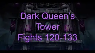 Dark Queen's Tower Fights 120-133 (First Run) - Mortal Kombat Mobile