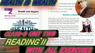 Class-9 English unit- 2(Reading II) Health is Wealth