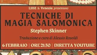 TECNICHE DI MAGIA SALOMONICA con Stephen Skinner