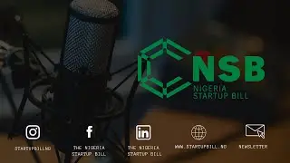 The Transformational Potential of the Nigeria Startup Bill