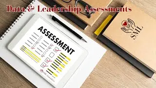 Data and Leadership Assessments
