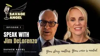 Episode 1 - Speak with Jim DeLorenzo