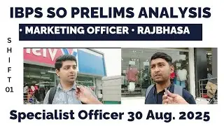 IBPS SO Prelims EXAM ANALYSIS 2025 | IBPS Specialist OFFICERS review 30 August #expectedcutoff #ibps
