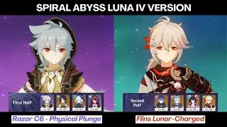 [Showcase] Razor C6 Plunge Physical & Flins Lunar-Charged – Genshin Impact Spiral Abyss Luna IV