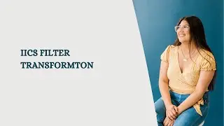 IICS Filter Transformation