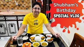 Shubham&rsquo;s birthday celebration 🎉 | Celebrating 34th birthday of my partner 🤗