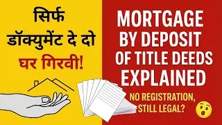 TPA Section 58(f), Mortgage by Deposit of Title Deeds Explained #judiciary #llb #highcourt #india