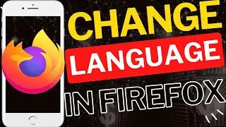 How to Change Language in Firefox Mobile