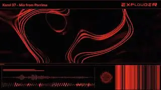 RAW HYPNOTIC DEEP TECHNO DJ MIX | Karol 37 - Mix from Porrima | Explouder