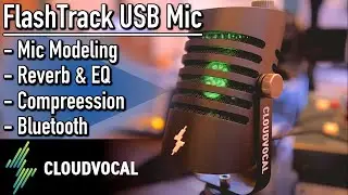 Простой в использовании USB-микрофон с эффектами и функцией Plug & Play // CloudVocal FlashTrack