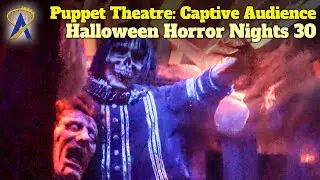 Puppet Theatre: Captive Audience Walkthrough - Halloween Horror Nights 30 - Orlando