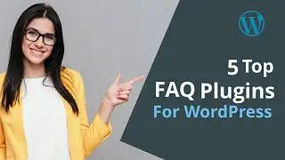 Top 5 FAQ plugins for WordPress