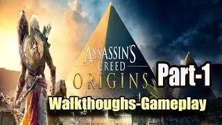 Assassin's Creed&reg; Origins Part-1 Walkthoughs Gameplay PC 1080P Ultra Setting