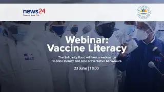 WATCH LIVE | Third wave: Solidarity Fund to host webinar on vaccine literacy