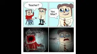 Teacher would you... (CREEPY VERISONS ONLY) (STOP WATCHING THIS)