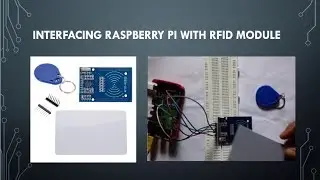 Interfacing Raspberry Pi with RFID Reader