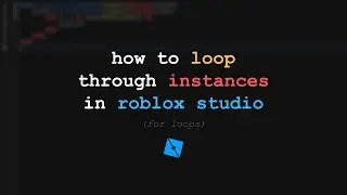 How to Loop through instances in Roblox Studio - How To #1