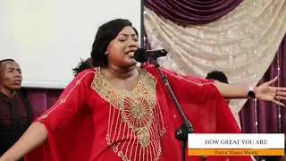 How Great You Are - Pastor Shami