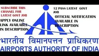 12 PASS || LATEST GOVT JOB IN AIRPORT AUTHORITY OF INDIA || (AAI) || JR. ASSISTANT