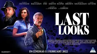 &lsquo;Last Looks&rsquo; official trailer