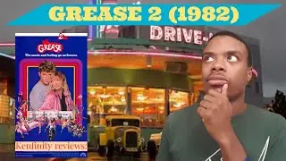 Kenfinity reviews: Grease 2 (1982)