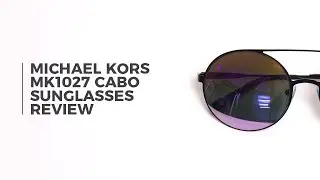 Michael Kors MK1027 CABO Sunglasses Review | VisionDirect