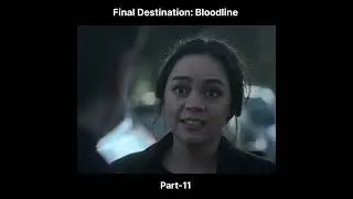 Final Destination part 11#viral #status #hollywood #bestmoments 