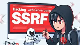 Server Side Request Forgery (SSRF) Explained in Hindi | Cyber Academy