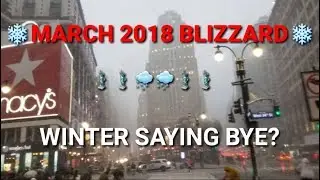 March 2018 Blizzard - NYC Snowstorm