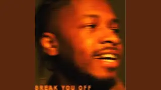 Break You Off (Radio Edit)