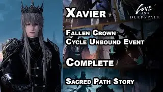 Xavier | Sacred Path | Fallen Crown | Cycle Unbound Event | Complete